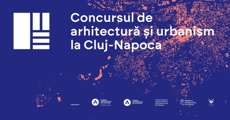 Concursuri arhitectura Cluj-Napoca