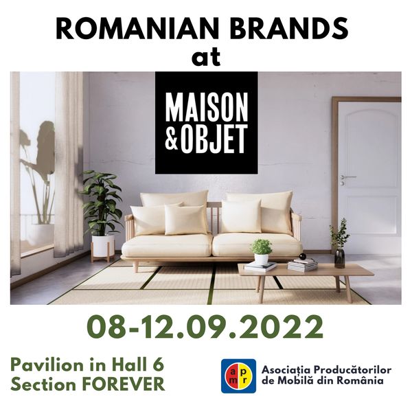Romania prezenta la Maison & Objet Paris, importanta expozitie internationala din domeniul mobilei si al decoratiunilor interioare