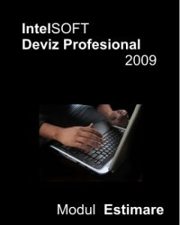 DEVIZE ESTIMARE - INTELSOFT DEVIZ PROFESIONAL - DEVIZE ESTIMARE - INTELSOFT DEVIZ PROFESIONAL