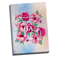 TABLOU DECOR FLORAL - MESAJ EXHALE - TABLOU DECOR FLORAL - MESAJ EXHALE