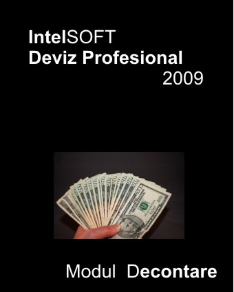 DECONTARE DEVIZE - INTELSOFT DEVIZ PROFESIONAL