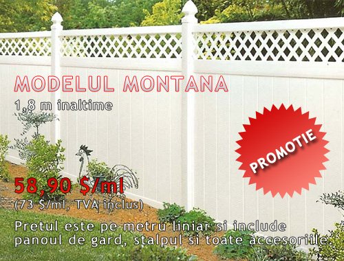 GARD DIN PVC, MODEL MONTANA , PROMOTIE